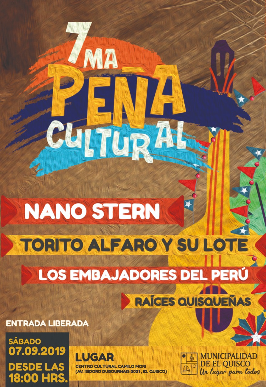 Nano Stern estará en "Peña Cultural de El Quisco" | Afiche | Litoral Poeta de Las Artes | daniel muñoz, El Quisco, fiestas patrias, litoral central, litoral de los poetas, Litoral Poeta, municipalidad el quisco, nano stern, peña cultural, provincia san antonio, Raíces Quisqueñas, Torito Alfaro y su Lote