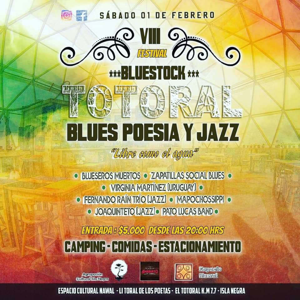 El blues "chilensis" ronca en El Totoral | WhatsApp Image 2020 01 23 at 11.08.23 | Litoral Poeta de Las Artes | Bluestock, cultura, cultural, El Quisco, espacio nawal, Isla Negra, jazz, Litoral Poeta, música, totoral