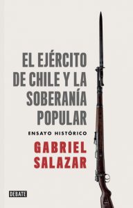 Gabriel Salazar: "Lo lógico es que hoy, ciudadanos y militares, deliberemos juntos" | libr | Litoral Poeta de Las Artes | Algarrobo, Chile despertó, Gabriel Salazar, Litoral de Las Artes, litoral de los poetas, Pablo Salinas