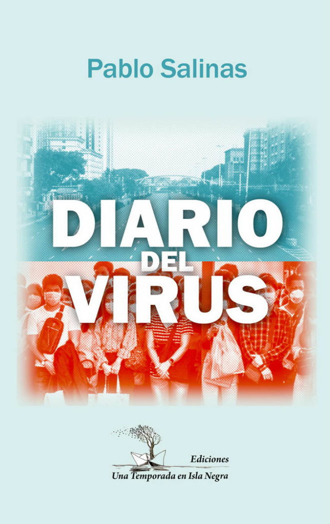 "Diario del Virus", comentario de la bioquímica y doctora en inmunología Roxana Bruno. | diario CT | Litoral Poeta | diario del virus, Pablo Salinas, pandemia