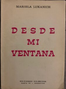 A ti te hablo muerte, contesta | Desde mi ventana mariela likanich | Litoral Poeta |