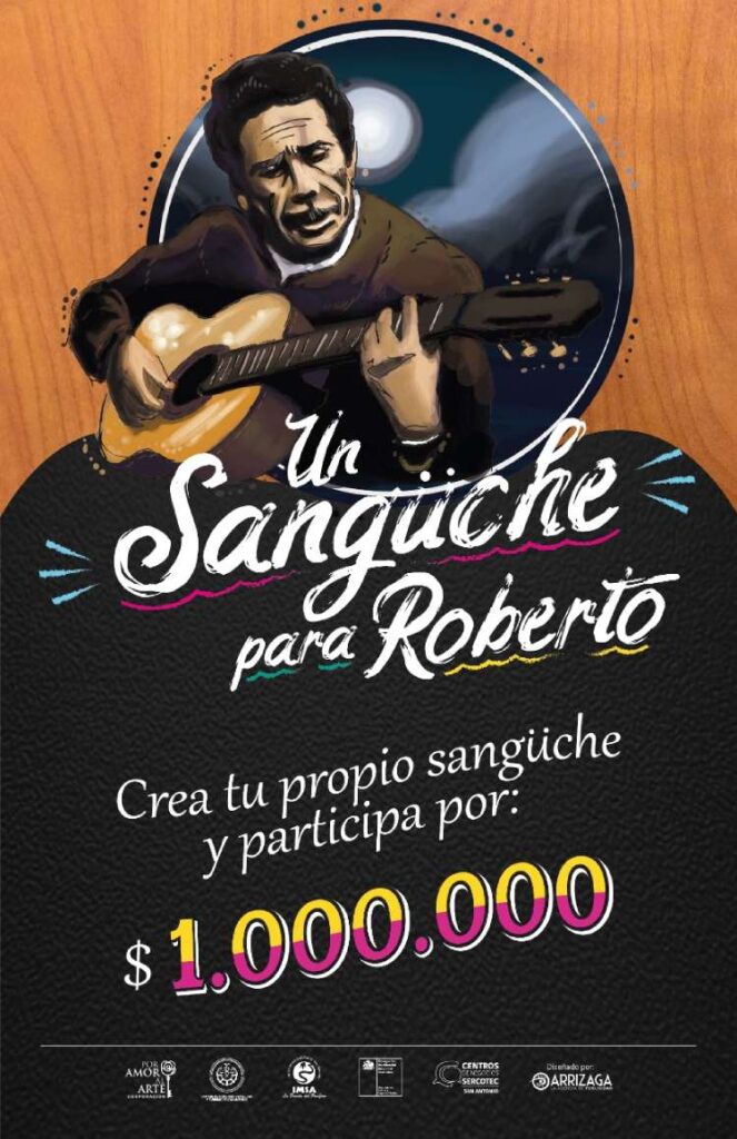 Un sánguche pa' Roberto Parra | Sanguche Roberto Parra afiche | Litoral Poeta de Las Artes |