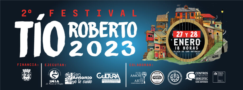 «Segundo Festival Tío Roberto»: música, patrimonio, puerto y corazón | festival 2022 para WEB | Litoral Poeta de Las Artes | bolero cebolla, cueca chora, daniel muñoz, jazz guachaca, litoral de los poetas, Litoral Poeta, los marujos, Negra Ester, poesía, puerto, regia orquesta, Roberto Parra Sandoval, san antonio, tio roberto