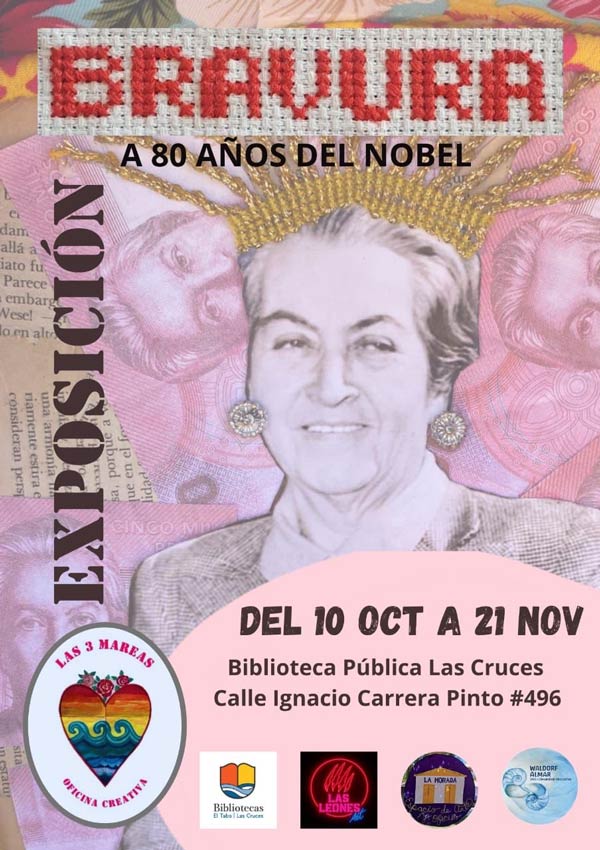 Bravura: Una exposición en homenaje a Gabriela Mistral | exposicion bravura afiche | Litoral Poeta de Las Artes | Gabriela Mistral, Las Cruces, Las Tres Mareas, litoral de los poetas, Litoral Poeta