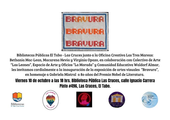 Bravura: Una exposición en homenaje a Gabriela Mistral | invitacion | Litoral Poeta de Las Artes | Gabriela Mistral, Las Cruces, Las Tres Mareas, litoral de los poetas, Litoral Poeta