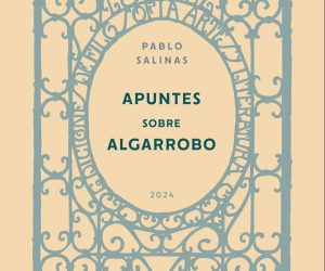 apuntes-sobre-algarrobo-pablo-salinas